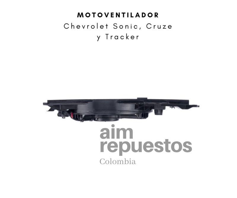 Motoventilador Chevrolet Sonic, Tracker, Cobalt - Aim Repuestos Colombia